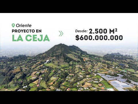 Proyecto campestre en la Ceja, Oriente Antioqueño - Lotes en venta