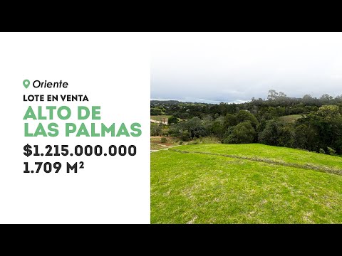 LOTE EN VENTA EN EL ALTO DE LAS PALMAS, MEDELLÍN - ANTIOQUIA
