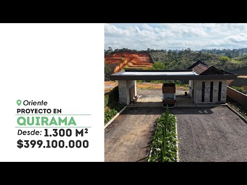 🌿 Proyecto Campestre en Quirama, Oriente Antioqueño