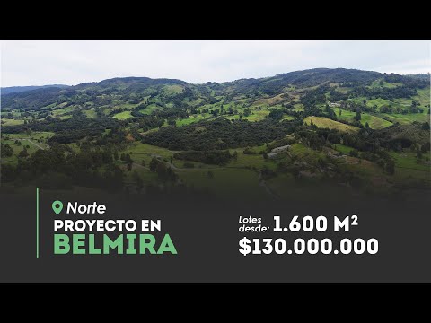 🍃Proyecto campestre en Belmira