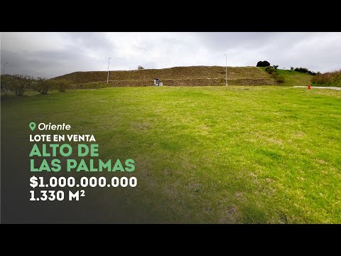 Lote en El Alto de Las Palmas 🌄